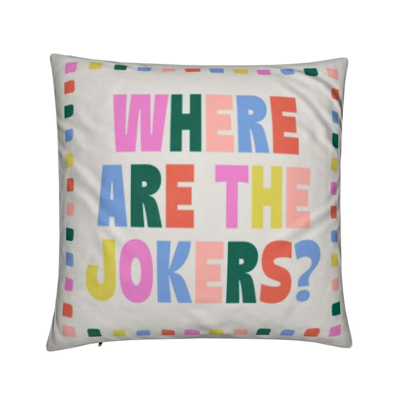 Where Are the Jokers Pillow