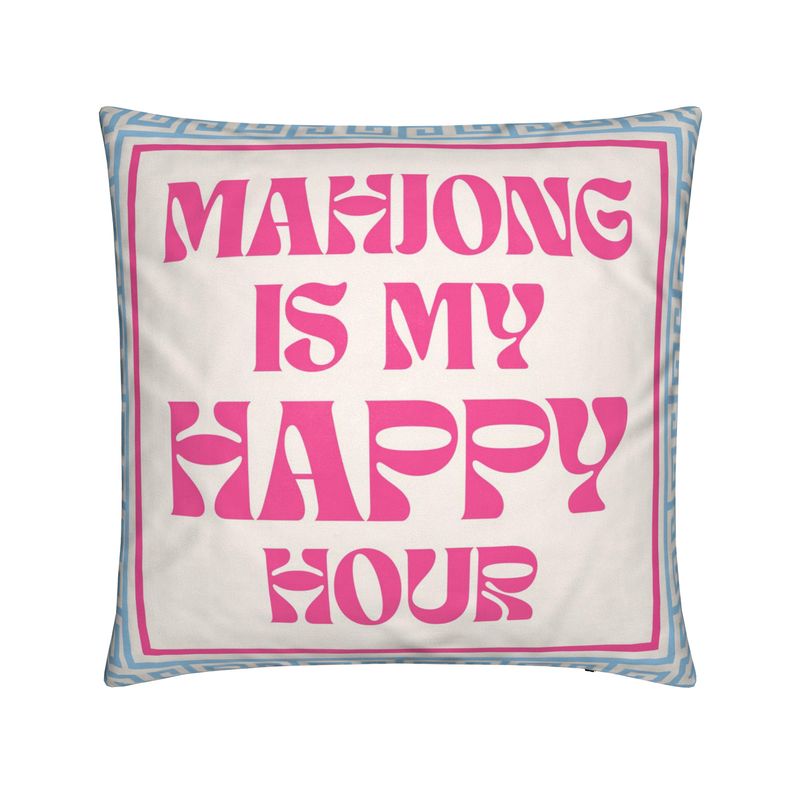 Mahjong Is My Happy Hour Pillow